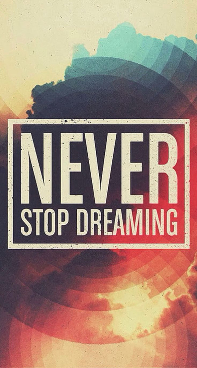 Never stop dreaming sunset poster free wallpaper for mobile - medium preview image