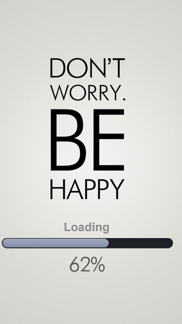 Dont worry be happy loading free wallpaper for mobile - medium preview image