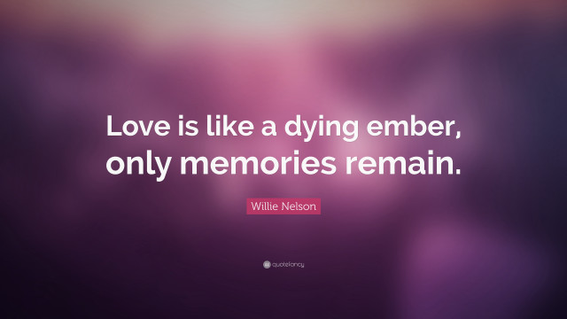 Love dying ember memories willie free wallpaper for desktop - medium preview image