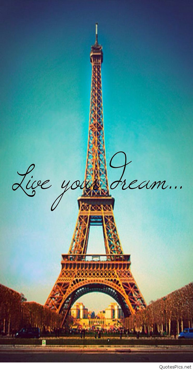 Eiffel tower quote dream art free wallpaper for mobile - medium preview image