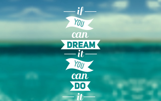 Dream it do it on free wallpaper for desktop - medium preview image