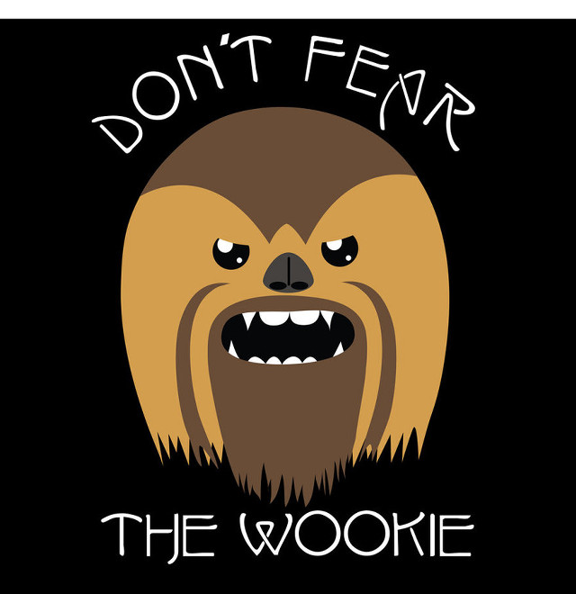 Dont fear the wookie poster free wallpaper for tablet - medium preview image