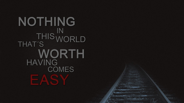 Train track quote nothing worth free wallpaper for desktop - medium preview image