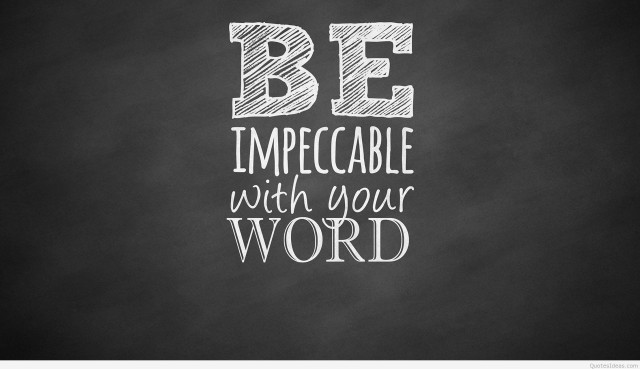 Be impeccable with your word free wallpaper for desktop - medium preview image