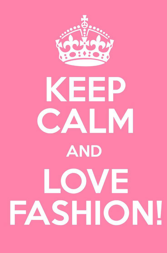 Keep calm love fashion poster free wallpaper for mobile - medium preview image