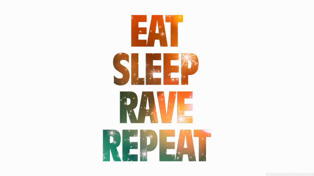 Eat sleep rave repeat poster free wallpaper for desktop - medium preview image