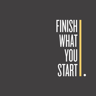 Finish what you start black - you free wallpaper for tablet