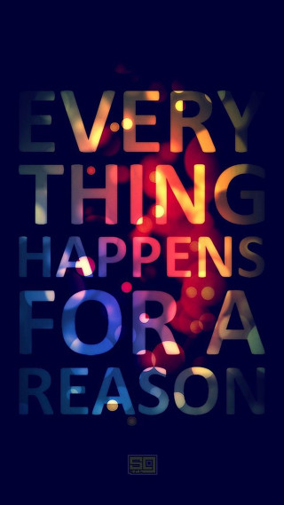 Everything happens for a reason - expressive free wallpaper for mobile