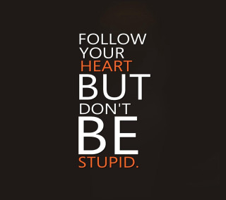 Follow your heart but dont - a.d.m. cooper free wallpaper for tablet