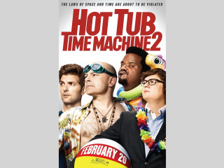Hot tub time machine2 poster - hypermodernism free wallpaper