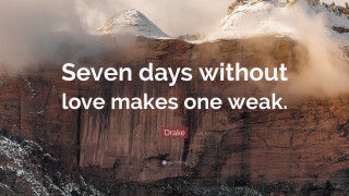Mountain quote seven days without - peak in the background free wallpaper for desktop
