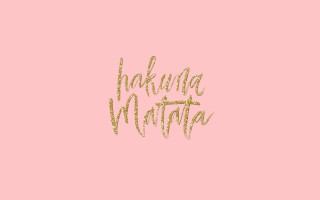 Pink gold hakuna matata silkscreen - disney free wallpaper