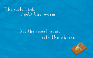 Cheese blue background quote early - the book free wallpaper