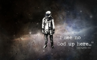 Space suit man galaxy quote - god free wallpaper for desktop