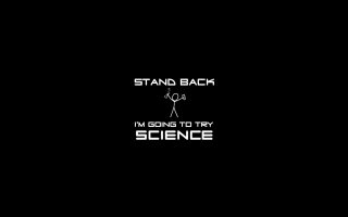 Stand back im going to 3 - science fiction free wallpaper