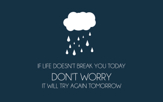 Cloud rain quote life break - life free wallpaper
