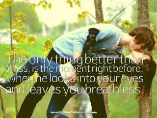 Man woman kissing woods quote - better free wallpaper