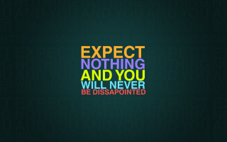 Expect nothing never disappointed rainbow - nothing free wallpaper