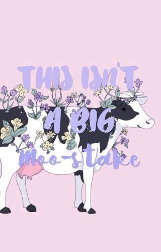 Cow flowers back message says - free aesthetic wallpaper for mobile