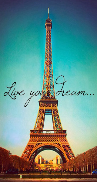 Eiffel tower quote love dream - barbizon school free wallpaper for mobile