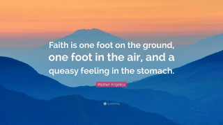 Faith foot ground quote inspiration - lyrical abstraction free wallpaper for desktop