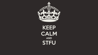 Keep calm and stfu crown - calm free wallpaper