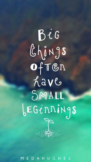 Big things small beginnings minimalism - a beach free wallpaper for mobile