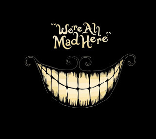 Creepy smile were all mad - mad free wallpaper