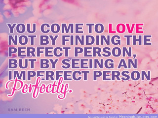Sam keenn love perfect person - free love wallpaper
